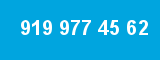919 977 45 62